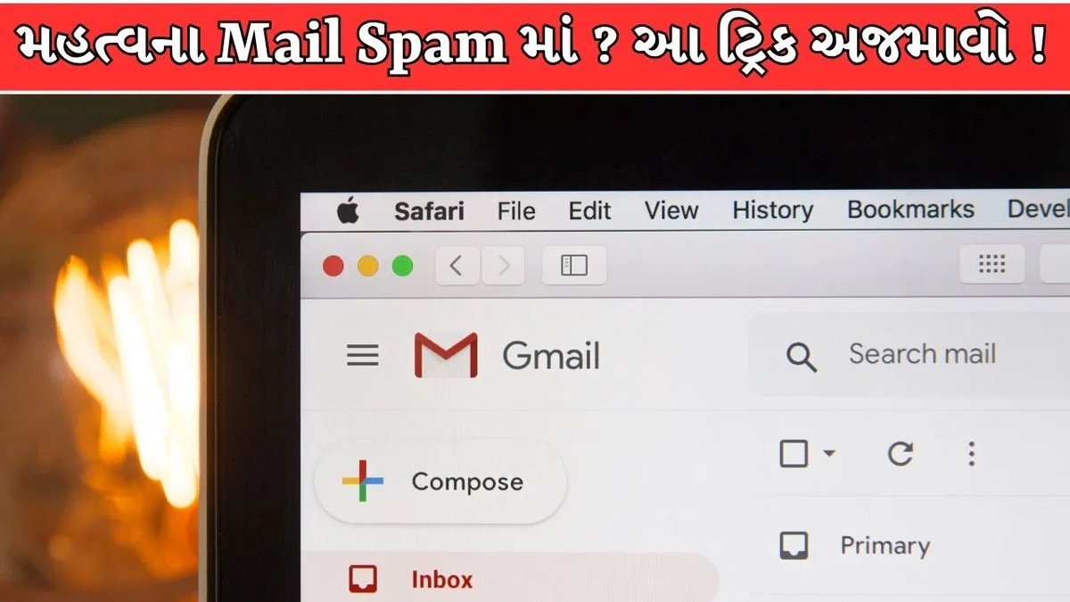 તમારા જરૂરી ઈમેલ પણ સ્પામમાં જાય છે? Gmailમાં આ 3 સેટિંગ્સ તરત બદલો